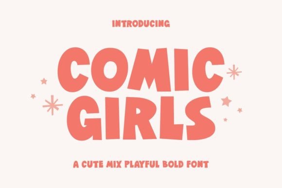 Comic Girls Typeface Review: A Whimsical Display Font for Bold Brands