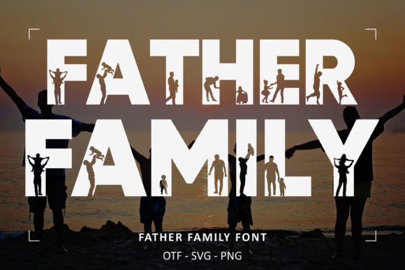 Father Family: A Creative Font for Bold Brand Identity