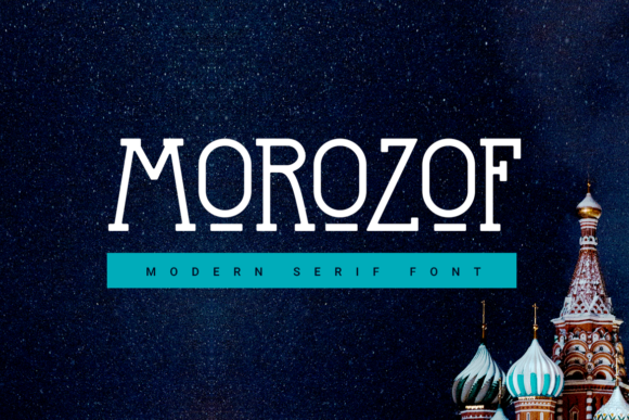 Morozof: A Tall Serif Typeface for High-Impact Campaign Headers