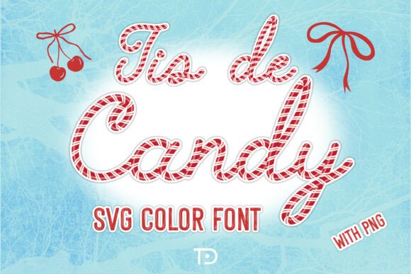 Tis De Candy Svg: A Festive Typeface for Seasonal Crafts